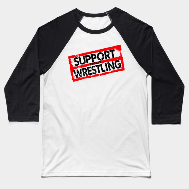 support indy wrestling Baseball T-Shirt by WestGhostDesign707